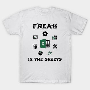 freak in the sheets T-Shirt